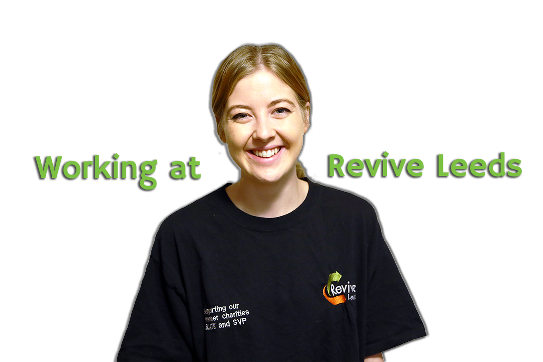 A Revive Reuse staff member with a big smile and wearing a black work uniform. Text is displayed that reads "Working at Revive Leeds", in green.